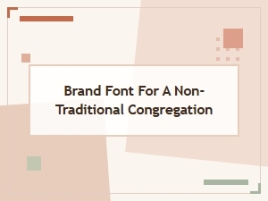 A Modern Font for Progressive Communities
